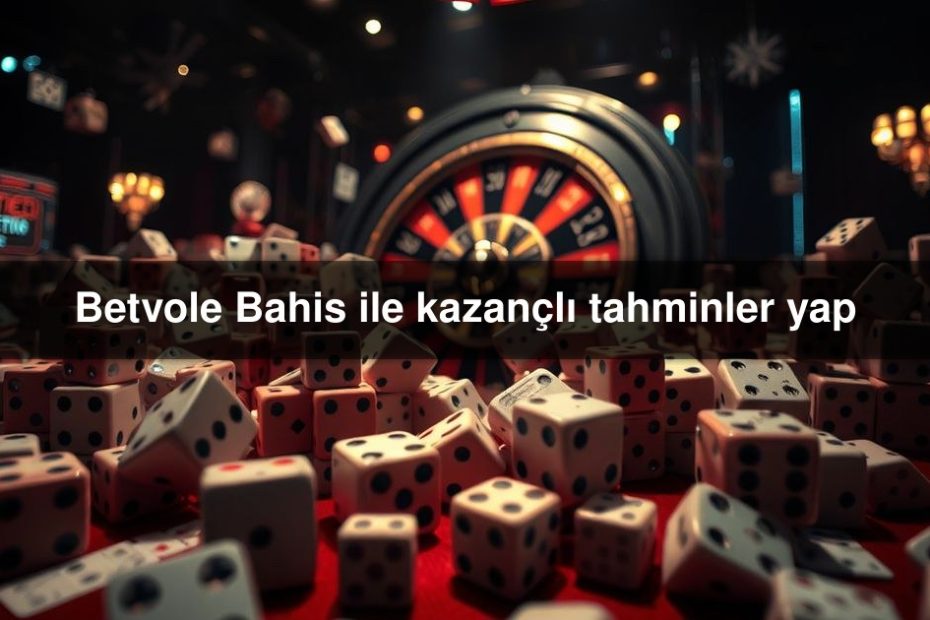 Betvole Bahis
